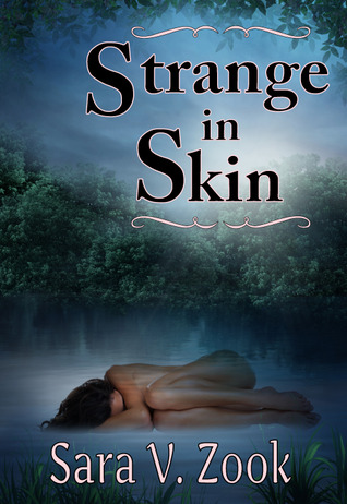 Strange in Skin