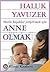 Anne Olmak by Haluk Yavuzer