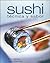 Sushi by Kimiko Barber