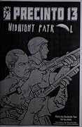 Precinto 13: Midnight Patrol
