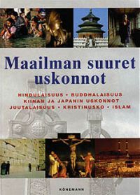 Maailman suuret uskonnot