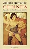 Cunnus - Repressão e Insubmissões do Sexo Feminino