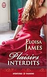 Plaisirs interdits by Eloisa James