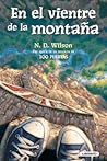 En el vientre de la montaña by N.D. Wilson