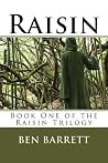 Raisin: Book One ...