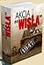 Akcja "Wisła" 1947: Dokumenty i materiały