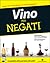 Vino per negati
