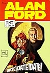 Alan Ford n. 5: Date! Date! Date!
