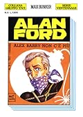 Alan Ford n. 6: Alex Barry non c'è più