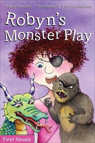 Robyn's Monster Play (Formac First Novels)