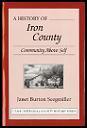 A history of Iron County: Community above self ([Utah centennial county history series])