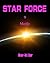 Star Force: Mettle (Star Fo...