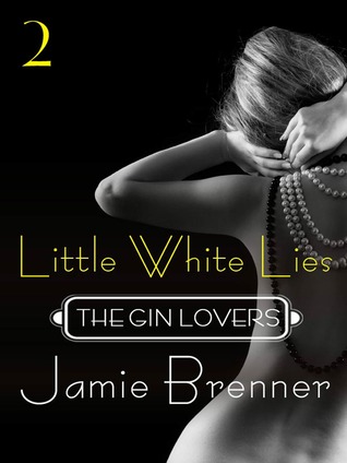 Little White Lies (The Gin Lovers #2)