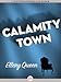 Calamity Town