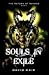 Souls in Exile (The Return ...