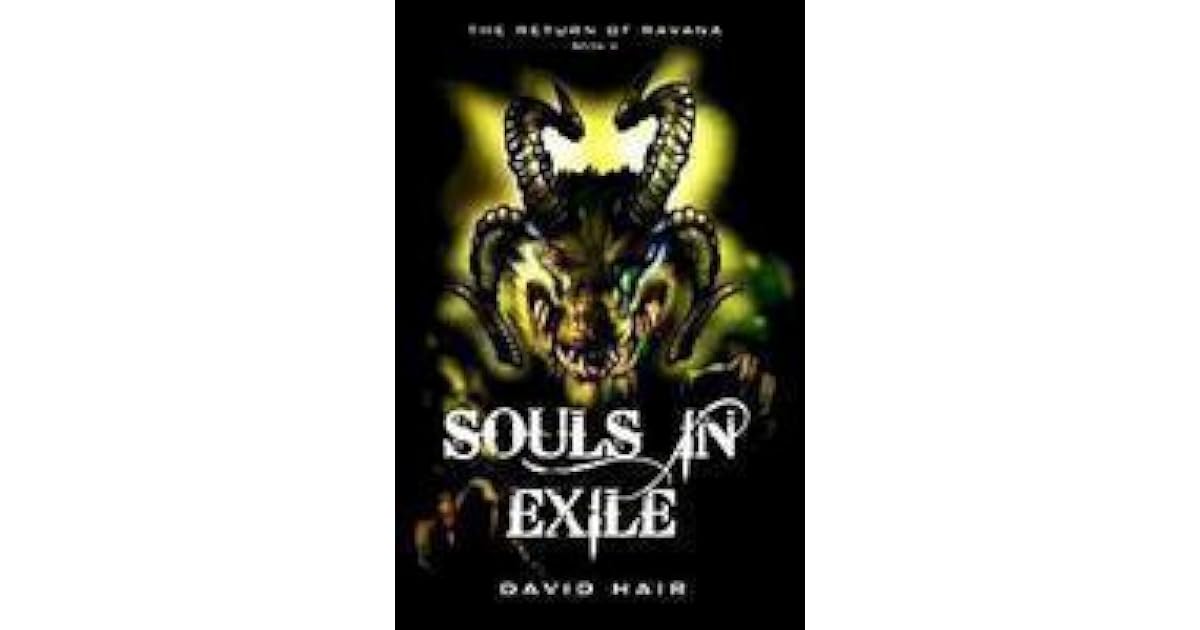 Souls In Exile The Return Of Ravana 3 By David Hair