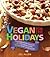 Vegan for the Holidays