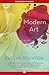 Modern Art by Evelyn Toynton Modern Art by Evelyn Toynton