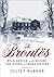 The Brontës: Wild Genius on the Moors: The Story of Three Sisters