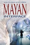 Mayan Interface by Wim Coleman