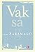 Vakság by José Saramago
