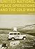 The United Nations, Peace Operations and the Cold War (Seminar Studies)