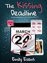 The Kissing Deadline