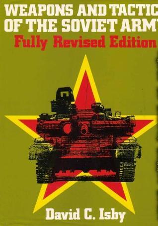 Weapons and Tactics of the Soviet Army