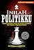 Inilah Politikku