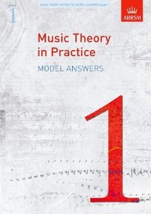 Music Theory in Practice Model Answers, Grade 1 (Music Theory in Practice (ABRSM))