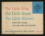 The Little King, the Little Queen, the Little Monster and Other Stories You Can Make Up Yourself (Paperback)