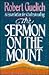Sermon on the Mount: A Foundation for Understanding