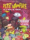 Petit Vampire et le rêve de Tokyo