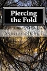 Piercing the Fold