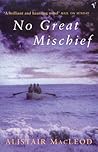 No Great Mischief