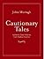Cautionary Tales by John Murtagh