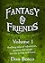 Fantasy & Friends (Volume 1)