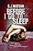 Before I Go To Sleep by S.J. Watson