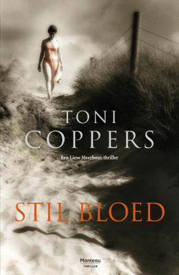 Stil bloed (Inspecteur Liese Meerhout #5)