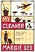 My Cleaner by Maggie Gee