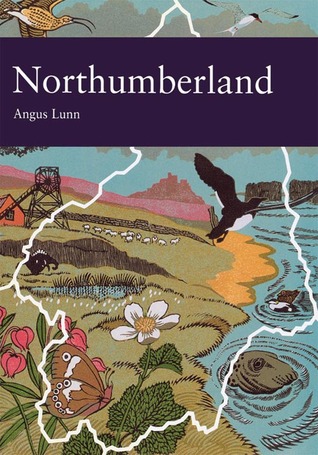 Northumberland (New Naturalist, #95)