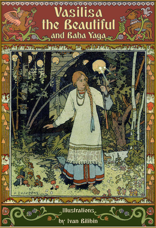 Vasilisa the Beautiful and Baba Yaga
