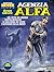 Agenzia Alfa n. 18: Sul tetto del mondo - Doppia minaccia -  La macchina dei sogni - L’asteroide della morte