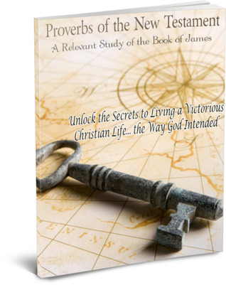 Proverbs of the New Testament (Kindle Edition)