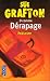 D comme dérapage (Kinsey Millhone Mystery, #4)