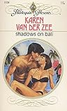 Shadows On Bali (Harlequin Presents, No. 1126)