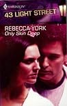 Only Skin Deep (43 Light Street, #4) Only Skin Deep (43 Light Street, #4)