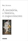 A memória, a hist...