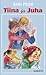 Tiina ja Juha