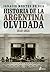 Historia de la Argentina ol...